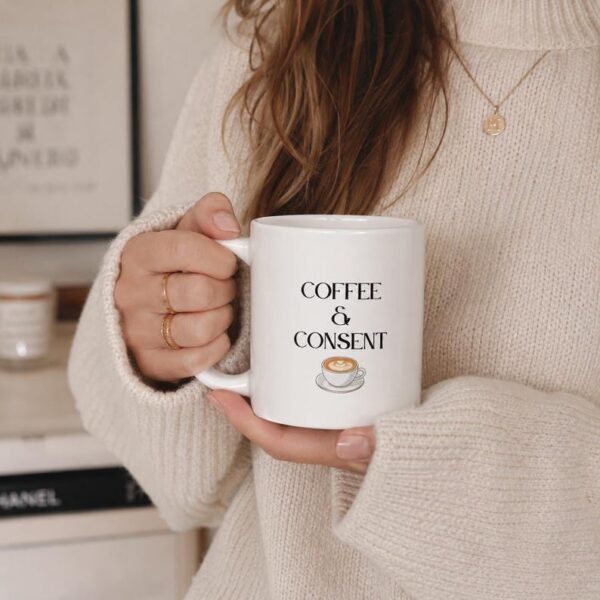 Tasse mit dem Motiv Coffee and Consent